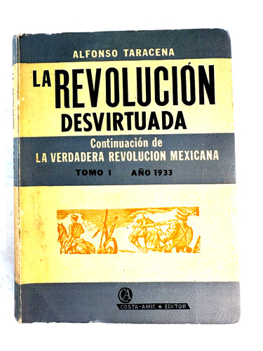 Revolución desvirtuada - la,