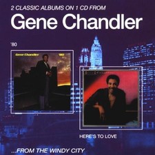 Chandler Gene - 80/Heres to Love/From the Win - Chandler Gene CD 2JVG The Cheap