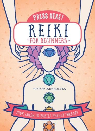 Reiki for beginners press - beginners, (press