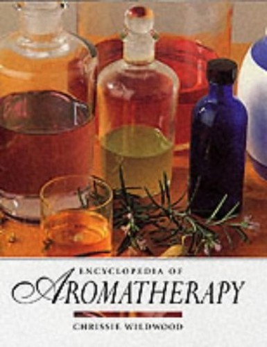 Encyclopedia aromatherapy - encyclopedia, of