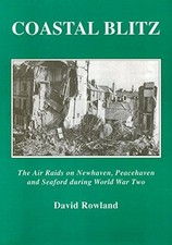 Coastal Blitz: The Air Raids