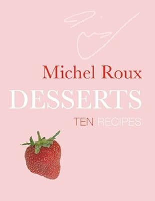 Desserts ten recipes roux - desserts:,