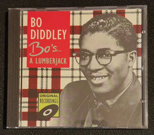 Diddley s a lumberjack - diddley, bo's