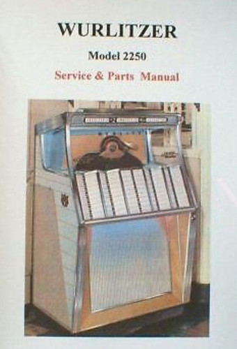 Wurlitzer 2250 service manual - wurlitzer,