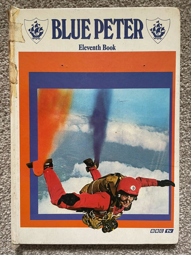 Blue peter annual 1974 edition - peter,