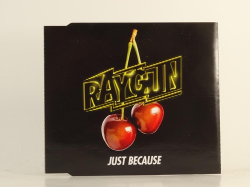 Raygun just because 1 - because, (h1)