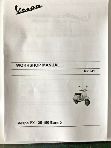 Vespa px125 150 workshop - vespa, px125-150