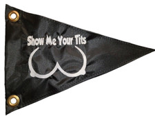 Custom Show Me Your Tits triangle Safety ATV FLAG Jeep UTV Recumbent Trikes. 