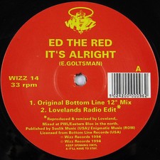 Ed The Red - It's Alright (Red Vinyl) - UK 12" Vinyl - 1994 - Wizz