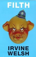 Filth by Welsh, Irvine