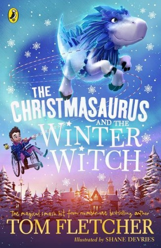The christmasaurus and - the,