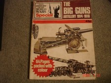 Purnell's History of the World Wars Special - The Big Guns Artillery 1914-1918