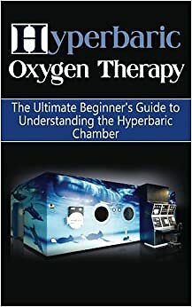 Hyperbaric oxygen therapy the - oxygen,