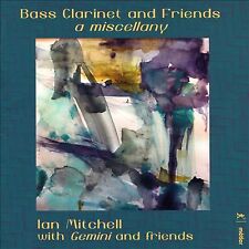 Bass Clarinet and Friends: A