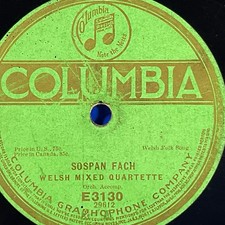 Welsh Male Quartette, O Mor Ber Yn Y Man/Sospan Fach 78 RPM 10" Record