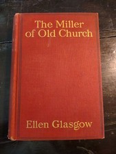 Ellen Glasgow / THE MILLER OF
