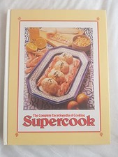 Supercook The Complete Encyclopedia of Cooking Volume 7