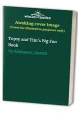 Topsy and Tim's Big Fun Book