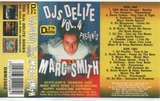 DJs DELITE Vol.4 presents Marc Smith (1996 audio cassette)
