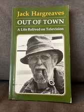 Out of Town: A Life Relived on Television by Jack Hargreaves Paperback Book