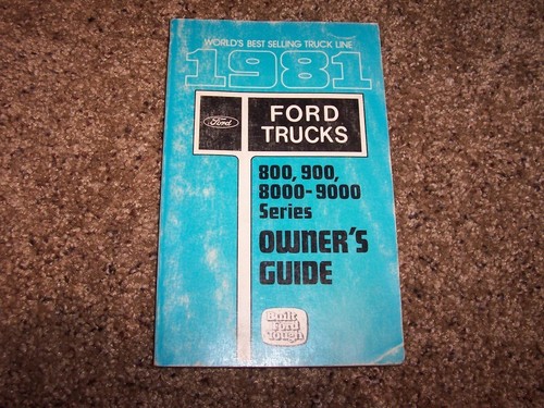 1981 ford f900 owner - ford,