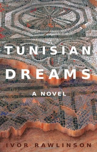 Tunisian dreams novel by - tunisian, dreams: