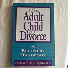 The Adult Child of Divorce : A