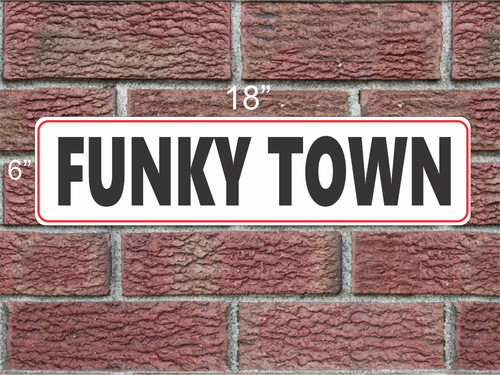Funky town 6x18 - town,