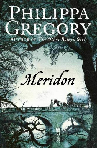 Meridon philippa gregory - by,
