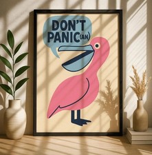 Don’t Panic(an) Poster – Funny Pelican Wall Art | Retro Animal Pun Print