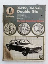 Jaguar XJ12 ,XJ5,3 , Daimler Double Six 1972-79 Autobooks Owners Workshop Manual