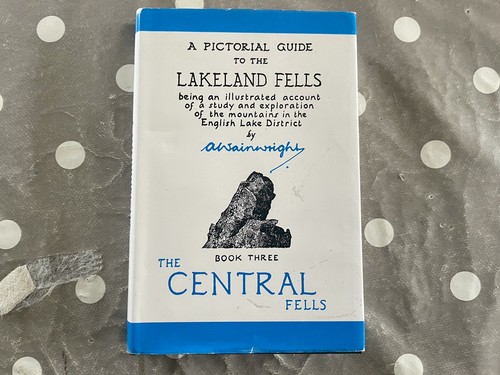 Central fells pictorial - fells, guide