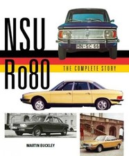 NSU Ro80 – The Complete
