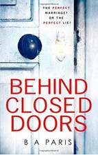Behind Closed Doors By B A