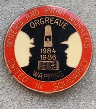 Miners & Print Workers Orgreave Colliery Mining Miners Strike 1984 NUM  Badge