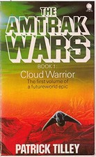 Amtrak Wars Vol.1: CLOUD WARRIOR: Cloud Warrior Bk. 1