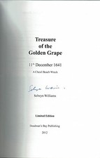 Treasure of the Golden Grape: 11th December 1641 a Chesil... by Williams, Selwyn