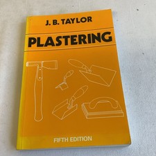 Plastering by J.B. Taylor Fifth Edition Illustrated Book