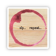 Sip And Repeat Sticker