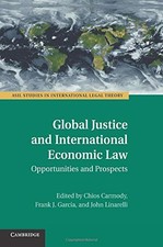 Global Justice and International Economic Law: Opportunities And Prospects (ASIL