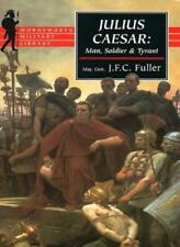 Julius Caesar: Man, Soldier