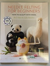 Needle Felting for Beginners