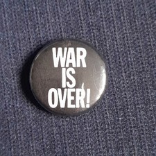 WAR IS OVER .5 Inch Badge John Lennon (Give Peace A Chance).Beatles Memorabilia
