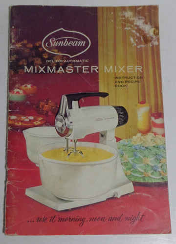 Sunbeam mixmaster mixer