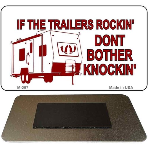 The trailer rockin - if,