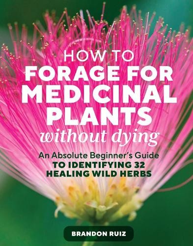 How forage for medicinal - how, to