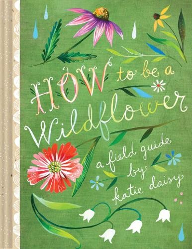 How wildflower a - to,