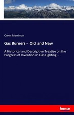 Gas Burners - Old and New: A