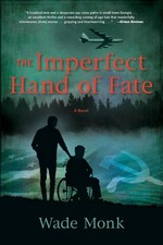 Wade Monk The Imperfect Hand