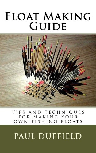 Float making guide - float, and